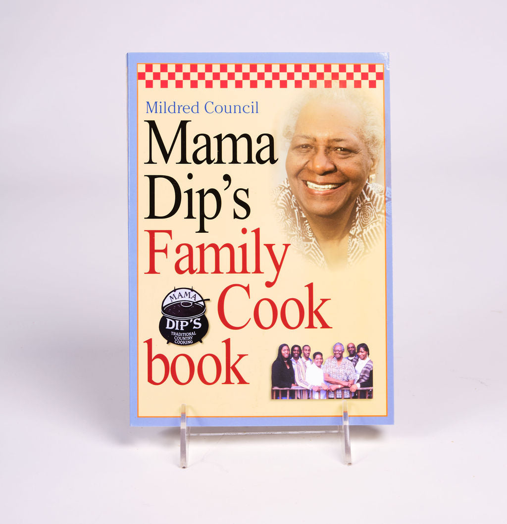 Mama Dip's Family Cookbook [Book]